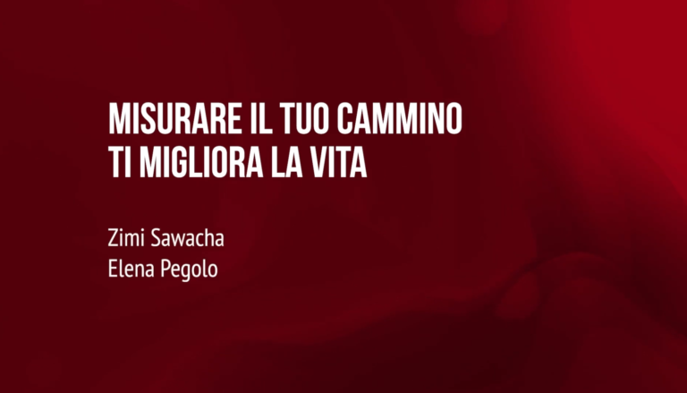 Misurare il tuo cammino ti migliora la vita